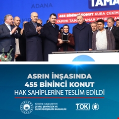 ASRIN İNŞASINDA: 455 BİNİNCİ KONUT HAK SAHİPLERİNE TESLİM EDİLDİ