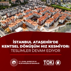 İstanbul Ataşehir'de Kentsel Dönüşüm Hız Kesmiyor: 718 Konutun Teslimleri Devam Ediyor