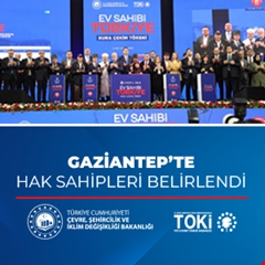 Gaziantep’te Hak Sahipleri Belirlendi