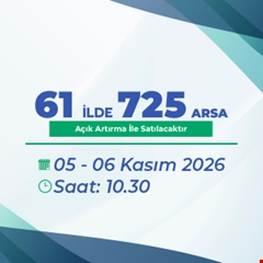 TOKİ, 61 İlde 725 arsayı açık artırmayla satacak