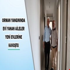 Adana'daki orman yangınında evi yanan aileler, yeni evlerine kavuştu