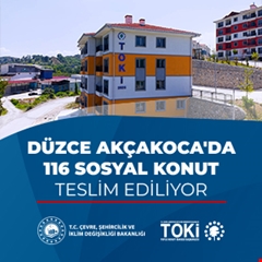 Düzce Akçakoca'da 116 sosyal konut teslim ediliyor