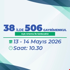 38 İlde 506 Gayrimenkul Müzayedesi