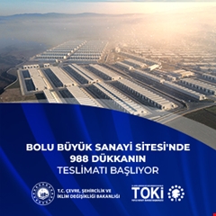 Bolu Büyük Sanayi Sitesi'nde 988 dükkânın teslimatı başlıyor