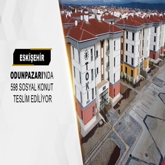 ​Eskişehir Odunpazarı'nda 598 sosyal konut teslim ediliyor