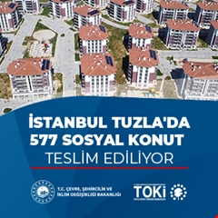 İstanbul Tuzla'da 577 sosyal konut teslim ediliyor