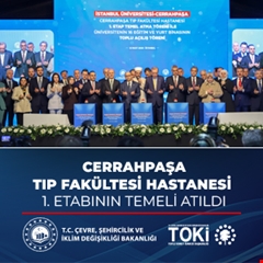 İstanbul'da Cerrahpaşa Yerleşkesi İçin Temel Atma ve Toplu Açılış Töreni