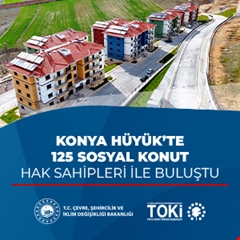 Konya Hüyük'te 125 sosyal konut hak sahipleri ile buluştu