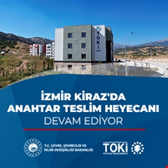 İzmir Kiraz'da anahtar teslim heyecanı devam ediyor