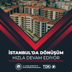 İstanbul'da dönüşüm hızla devam ediyor
