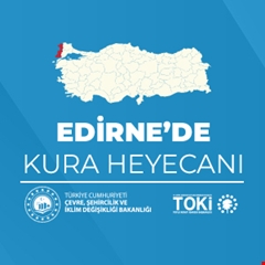 Edirne’de Hak Sahipleri Belirlendi