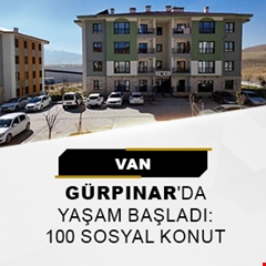 ​Van Gürpınar'da yaşam başladı