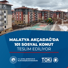 Malatya Akçadağ'da 101 sosyal konut teslim ediliyor