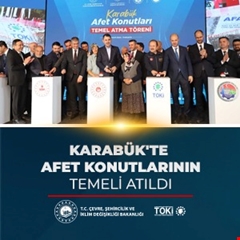 Karabük'te afet konutlarının temeli atıldı