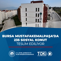Bursa Mustafakemalpaşa'da 235 sosyal konut teslim ediliyor