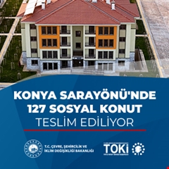 Konya Sarayönü'nde 127 sosyal konut teslim ediliyor