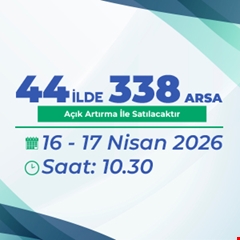 TOKİ, 44 İlde 338 arsayı açık artırmayla satacak