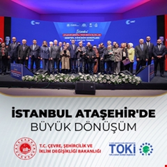 İstanbul Ataşehir'de Büyük Dönüşüm