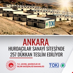 Ankara Hurdacılar Sanayi Sitesi 257 Dükkan Teslim Ediliyor