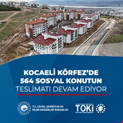 ​Kocaeli Körfez'de 564 sosyal konutun teslimatı devam ediyor