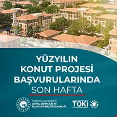 Yüzyılın konut projesi başvurularında son hafta