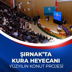 Şırnak’ta "Yüzyılın Konut Projesi" Heyecanı