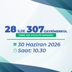 28 İlde 307 Gayrimenkul Müzayedesi