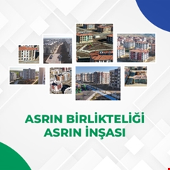 Asrın İnşa Seferberliği devam ediyor